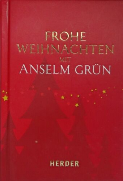 Frohe Weihnachten mit Anselm Grün